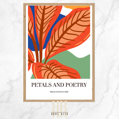  The image features a bold graphic illustration of stylized, oversized plant leaves in shades of red and orange with prominent brown veins, set against a background of geometric shapes in blue and green. Below the illustration, there is text that reads "PETALS AND POETRY" in a serif font, followed by the phrase "Nature is the Art in itself," suggesting a theme of finding beauty and inspiration in the natural world. The design is modern and artistic, with a warm and inviting color palette.